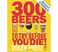 300 Beers to Try Before You Die!