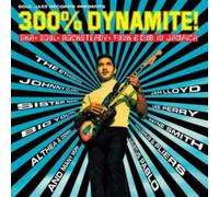 300% Dynamite!: Ska, Soul, Rocksteady, Funk and Dub in Jamaica