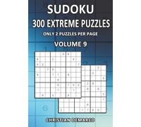 300 Extreme Sudoku Puzzles - Only 2 Puzzles per Page: Ideal for Experienced Solvers - Volume 9 of 10