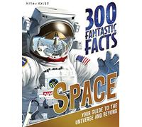 300 Fantastic Facts Space