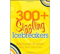 300+ Sizzling Icebreakers: For Cell Churches, Home Groups & Youth Work