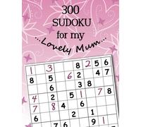 300 Sudoku for my Lovely Mum