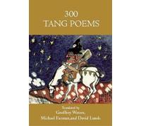 [(300 Tang Poems)] [Author: Geoffrey Waters] published on (September, 2011)