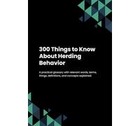 300 Things to Know About Herding Behavior