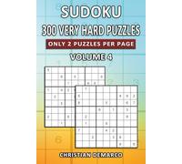 300 Very Hard Sudoku Puzzles - Only 2 Puzzles per Page: Ideal for Experienced Solvers - Volume 4 of 10