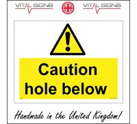 (300 x 200mm - 12 x 8, Sticker / Sav - White Background) CAUTION HOLE BELOW SIGN WS638 SAFETY STICKER RIGID INDOOR OUTDOOR