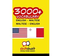 3000+ English - Maltese Maltese - English Vocabulary