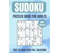 3000+ Sudoku Puzzles for Adults: More Than 3000 Sudoku Puzzles from Easy to Hard for adults with full solutions.