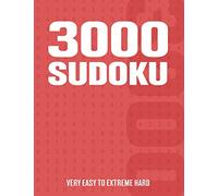 3000 Sudoku: Sudoku Puzzle Book for Adults with Very Easy to Extreme Hard Puzzles
