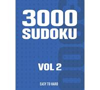 3000 Sudoku: Suduko Puzzle Book for Adults with Easy to Hard Puzzles - Vol 2