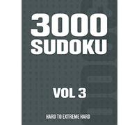 3000 Sudoku: Suduko Puzzle Book for Adults with Hard to Extreme Hard Puzzles - Vol 3