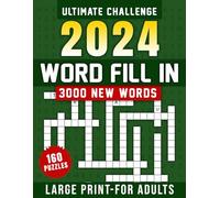 3000 Words, Word Fill In Puzzles for Adults - Ultimate Challenge: Large Print Puzzle Book with 160 Puzzles | Word Fill In puzzles For Adults & Seniors