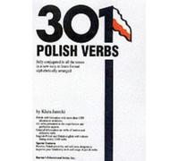 301 Polish Verbs: Fully Conjugated in All the Tenses (Barron's) by Janecki, Klara (2000)