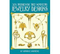 305 Authentic Art Nouveau Jewelry Designs (Dover Jewelry and Metalwork)