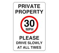 30MPH Private Property Please Drive Slowly At All Times - safety sign - High tack self-adhesive sticker (300mm x 200mm) Viewing Distance within 7m.