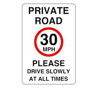 30MPH Private Road Please Drive Slowly At All Times - safety sign- 3mm Aluminum Dibond for indoor/outdoor usage (300mm x 200mm) 7m Viewing Distance.