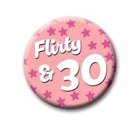 30th Birthday Badge - Flirty & 30 Pin Badge Button Birthday Gift for Her