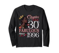 30th Birthday Black Queen Chapter 30 Fabulous Since 1996 Long Sleeve T-Shirt