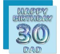 30th Birthday Card for Dad - Blue Glitter Party Balloons - Happy Birthday Cards for 30 Year Old Dad Father from Son Daughter, 145mm Bday Greeting Cards Gift