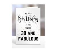 30th Birthday Card for Fiancé, Happy Birthday, Gifts for Men or Women, Presents for Christmas, 30 and fabulous, 30 years old, Greetings Card, A5-97_81