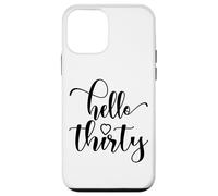 30th Birthday, For Women, Hello Thirty, 30 Years Old Cute Case for iPhone 12 mini