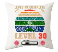 30th Birthday Funny Gift Cushion Covers 45 X 45 Cm, Level 29 Complete, Level 30 Loading, 30 Years Old Birthday Present For Mom Dad Friend Gift for Her/Him
