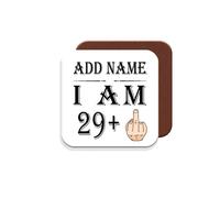 30th Birthday Gift - Personalised Coaster - Add Name - 29+1 Years Middle Finger - Funny Rude Joke Birthday Celebration - Dishwasher Microwave Safe -.Best Gift for Family, Teacher, Colleague, Friend
