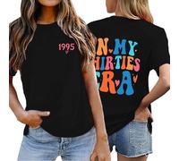 30th Birthday Gifts for Her in My Thirties Era Tshirt Women Vintage 1995 Graphic Tee Thirty Birthday Tops