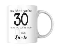 30th Birthday Mug Cheeky Joke Do You Feel Like an Adult CMUG242