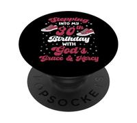 30th Birthday Queen Stepping God's Grace Mercy 30 Years Old PopSockets Adhesive PopGrip