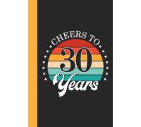 30th Year Work Anniversary Notebook: Team Employee / Staff Appreciation Gift for Job Milestone of Completing 30 Years of Service
