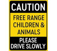 30x40 CM Caution Free Range Children & Animals Sign Drive Slowly Outdoor Sign for Yard, Slow Down Neighbor Speeds Slower Aluminum Plaque, Safety Street Signs Home Outdoor Decor