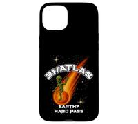 31/Atlas Earth, Hard Pass Funny Alien T-Shirt Sci-Fi Case for iPhone 15 Plus