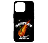 31/Atlas Earth, Hard Pass Funny Alien T-Shirt Sci-Fi Case for iPhone 16 Pro