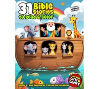 31 Bible Stories to Read & Color: Volume 1 - Bible Adventures from the Old Testament (31 Bible Stories to Read and Color)