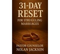 31 Day Reset For Struggling Marriages