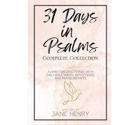 31 Days in Psalms Complete Collection: A Christian Devotional with Daily Bible Verses, Reflections, and Prayer Prompts: 21 (Walking Through the Word)