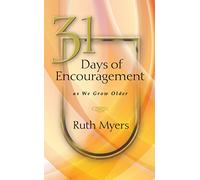 31 Days of Encouragement as We Grow Older (430807)