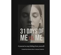 31 Days of Me vs Me: A journal to stop hiding from yourself