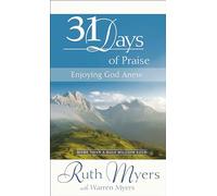 31 Days of Praise: Enjoying God Anew