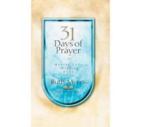 31 Days of Prayer: Moving God's Mighty Hand