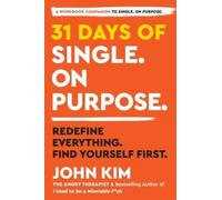 31 Days of Single on Purpose : Redefine Everything. Find Yourself First.