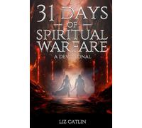 31 Days of Spiritual Warfare: A Devotional
