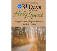 31 Days of the Holy Spirit KJV: Scripture • Reflection • Prayer • for Daily Living (The Tori Mont Devotional Series)