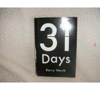 31 Days: The Crisis That Gave Us The Government That We Have Today