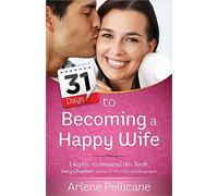 31 Days to Becoming a Happy Wife
