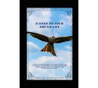31 Days to Your Dream Life