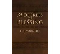 31 Decrees of Blessing for your Life