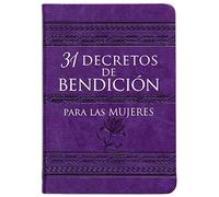 31 Decretos de Bendición Para Las Mujeres