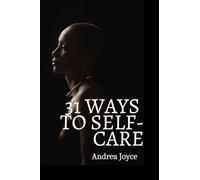 31 Ways to Self-Care